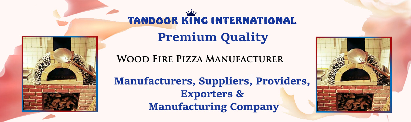 Wood Fire Pizza Manufacturer